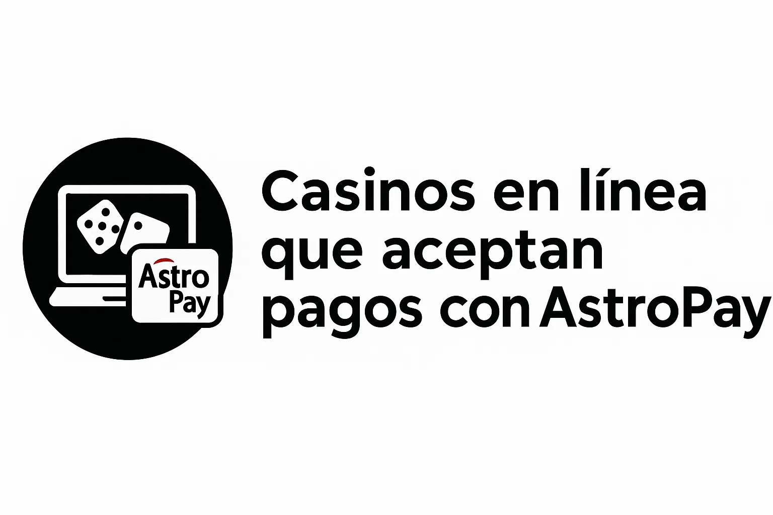Casinos en línea que aceptan pagos con AstroPay
